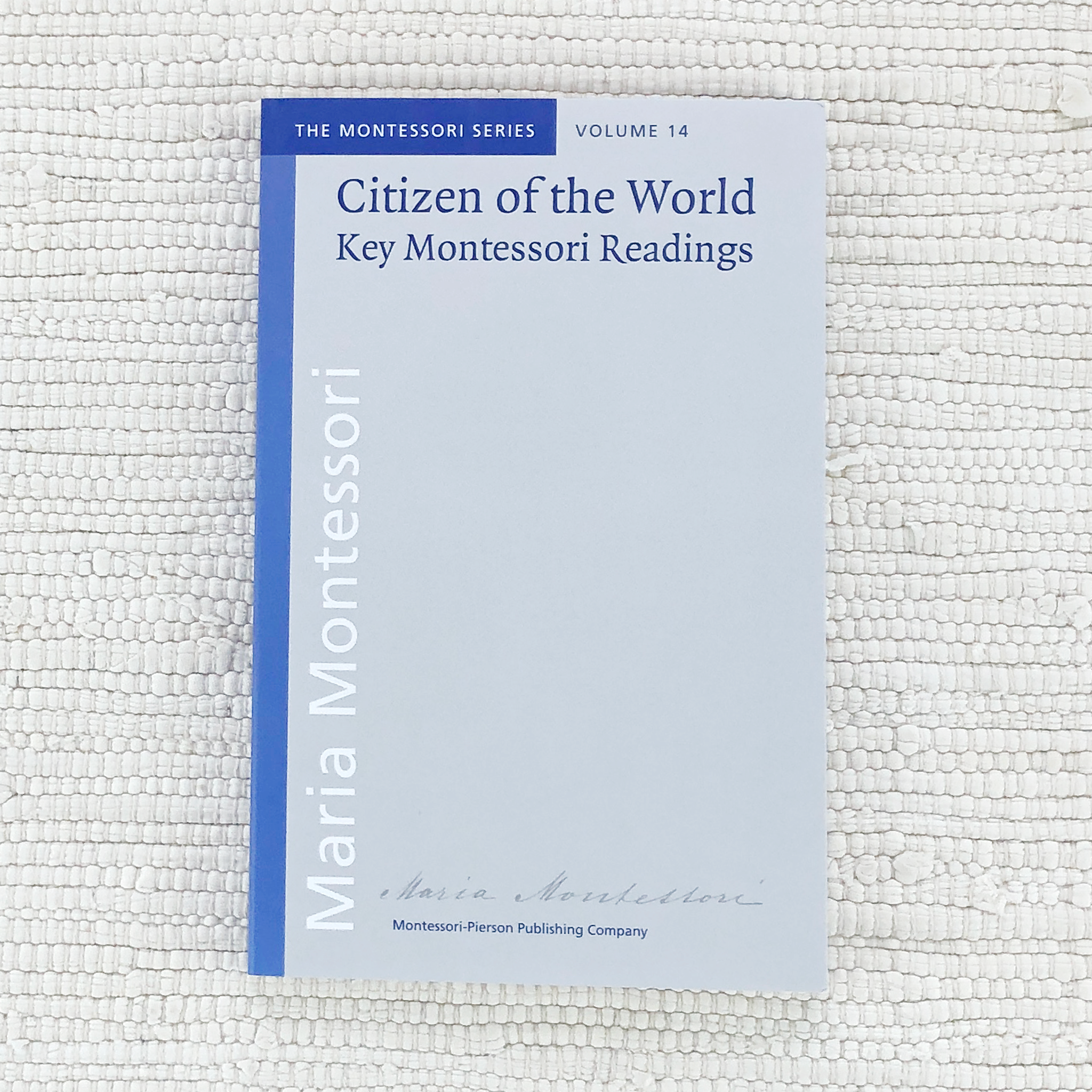 Imperfect Citizen of the World: Essential Montessori - Maitri Learning