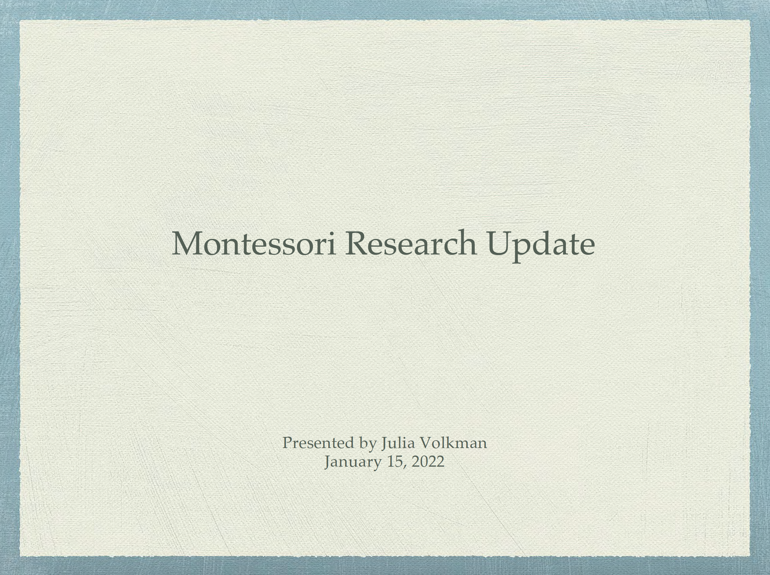 Montessori Research Update - UWL Montessori Conference with Julia Volkman