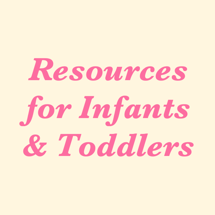 What literacy resources do you have for Infants/Toddlers?