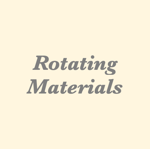 Rotating Materials: Themes, Seasons, and Magic