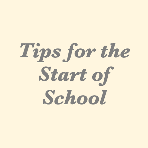 Tips for the Start of School