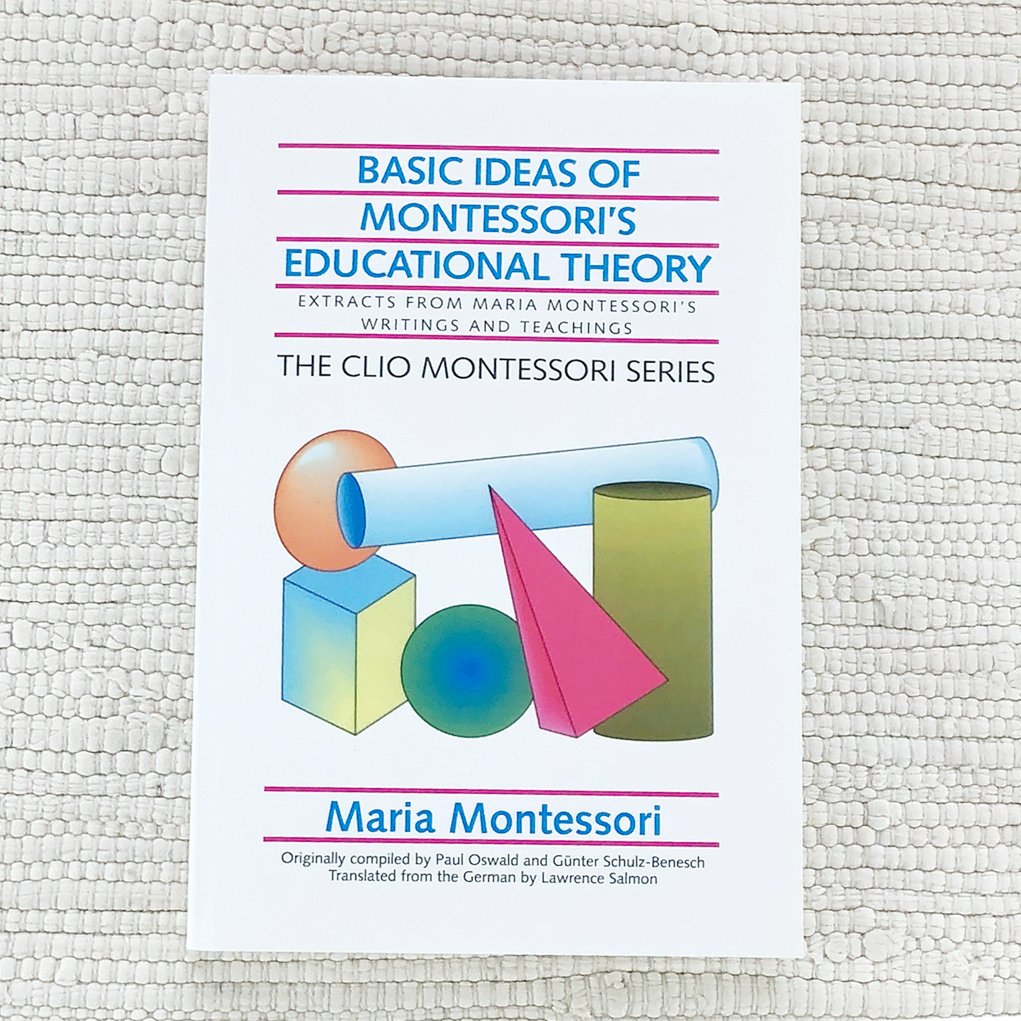 Basic Ideas of Montessori's Educational Theory