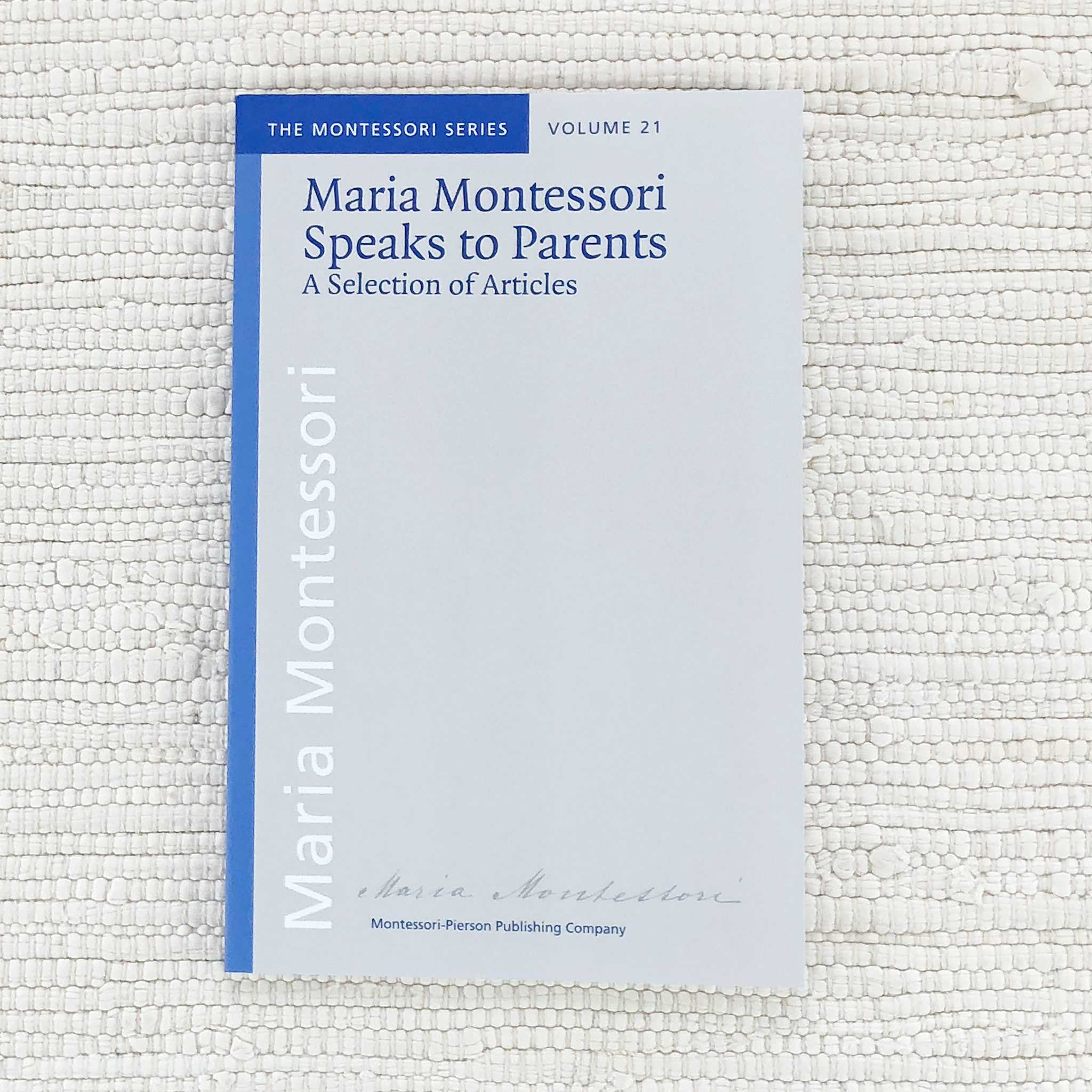 Maria Montessori Speaks to Parents