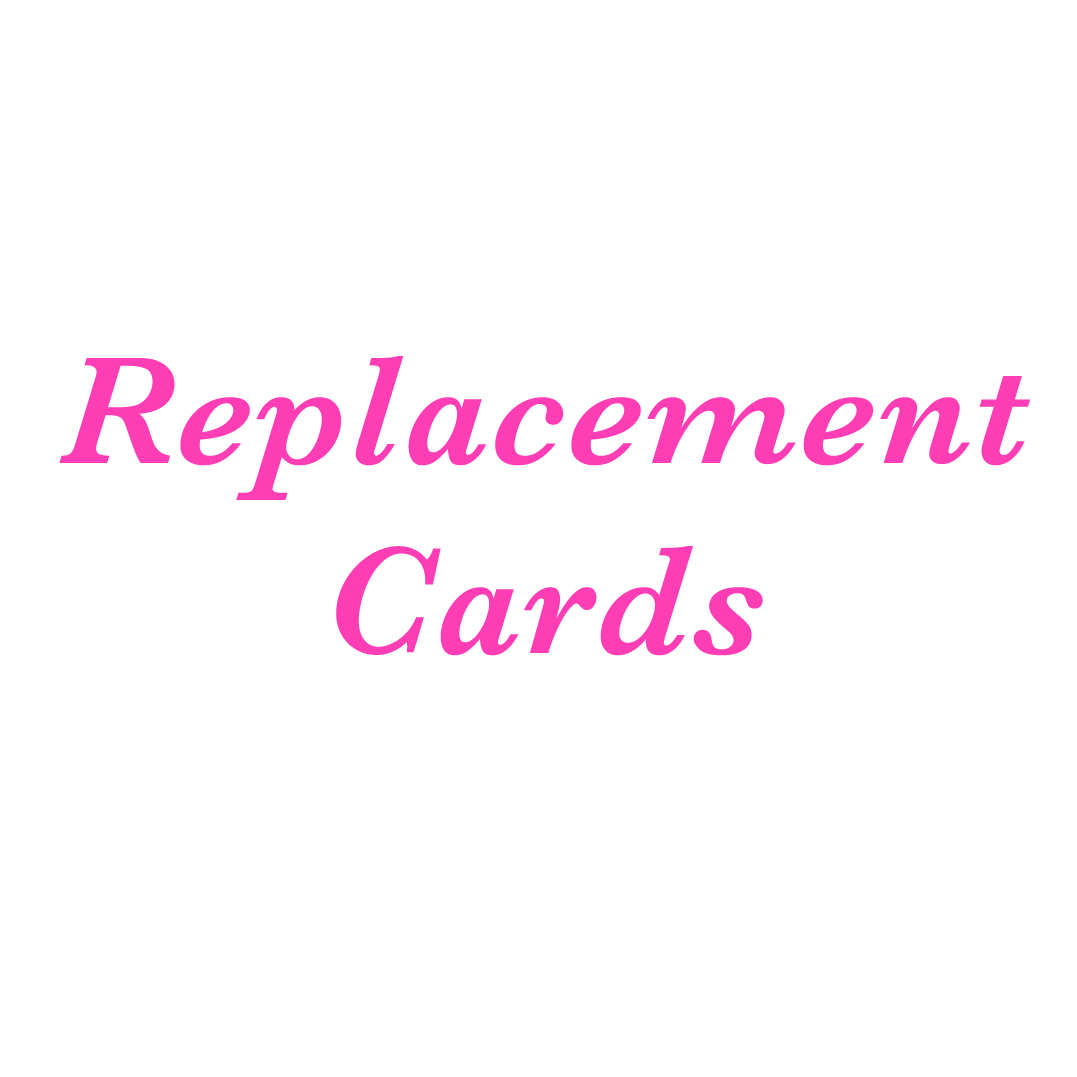 Replacement Cards